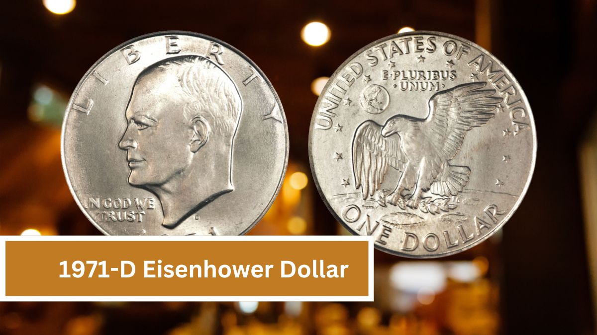 1971-D Eisenhower Dollar: High-Grade Coins Fetching Over $900 Discovered by Collectors