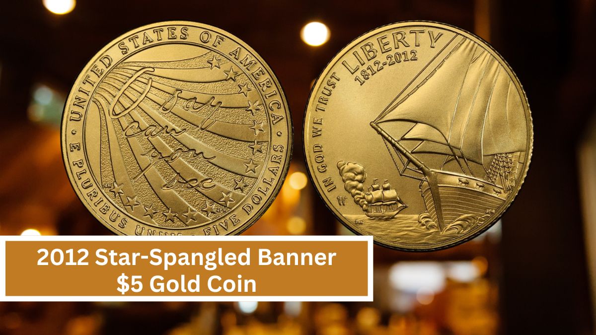 Discover the Value of the 2012 Star-Spangled Banner $5 Gold Coin: A Collector's Treasure Explained