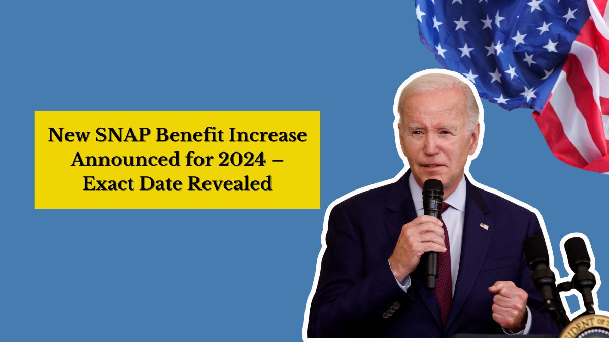 New SNAP Benefit Increase Announced for 2024 – Exact Date Revealed