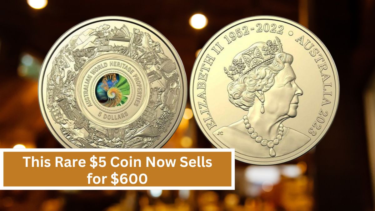 Originally Priced at $30, This Rare $5 Coin Now Sells for $600 – Here’s Why Collectors Are Obsessed