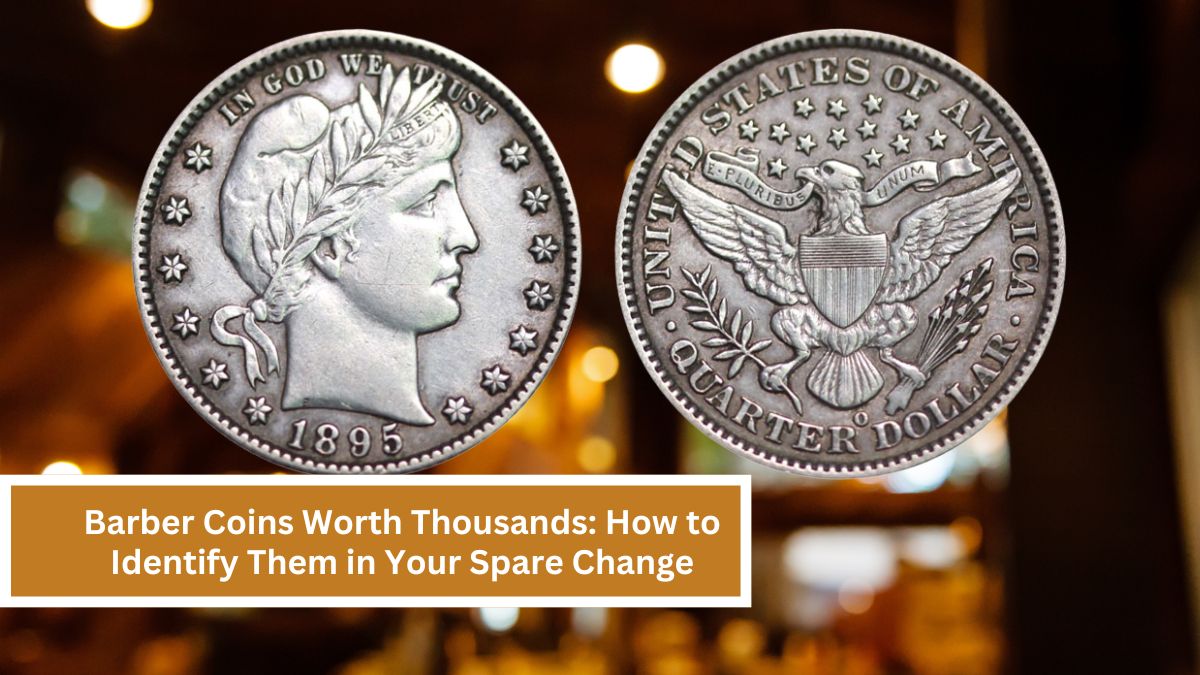 Barber Coins Worth Thousands: How to Identify Them in Your Spare Change